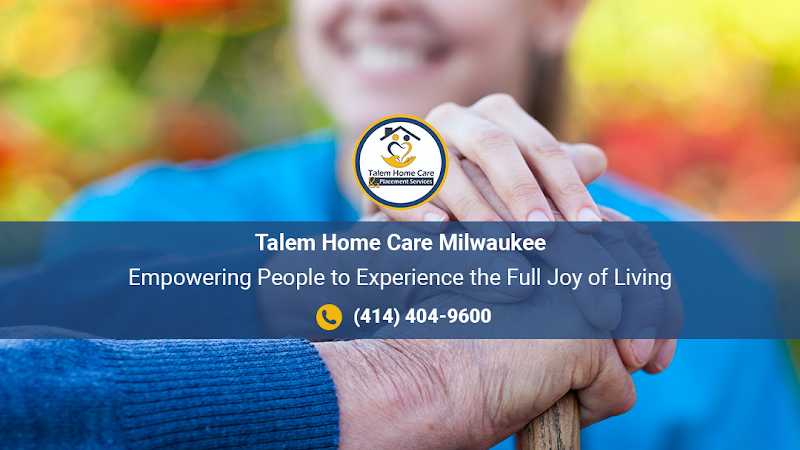 Talem Home Care & Placement Services of Milwaukee WI